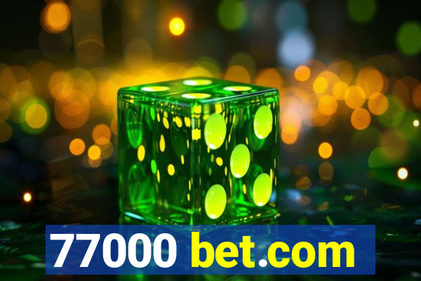 77000 bet.com